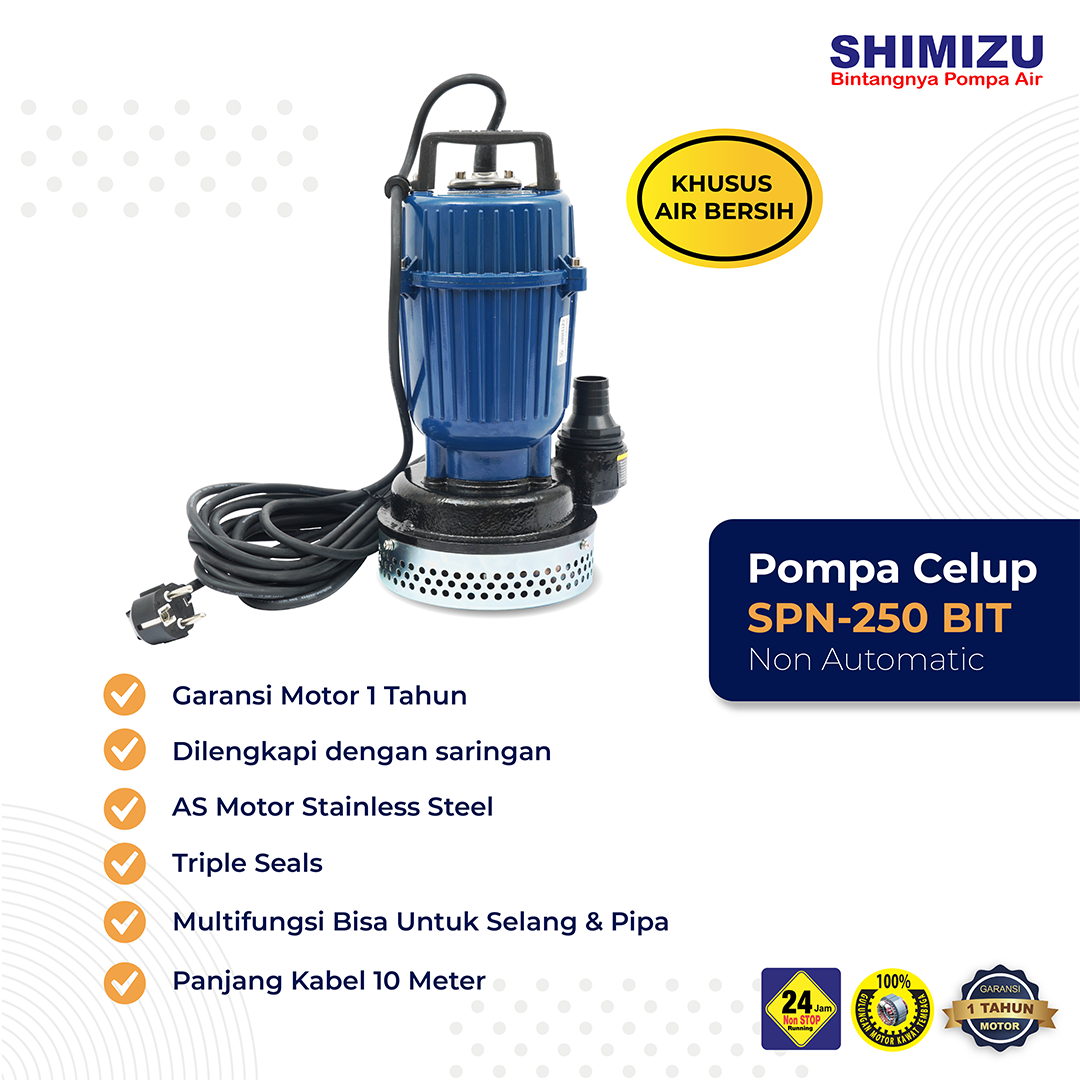 [Pompa Celup] Shimizu SPN-250 BIT
