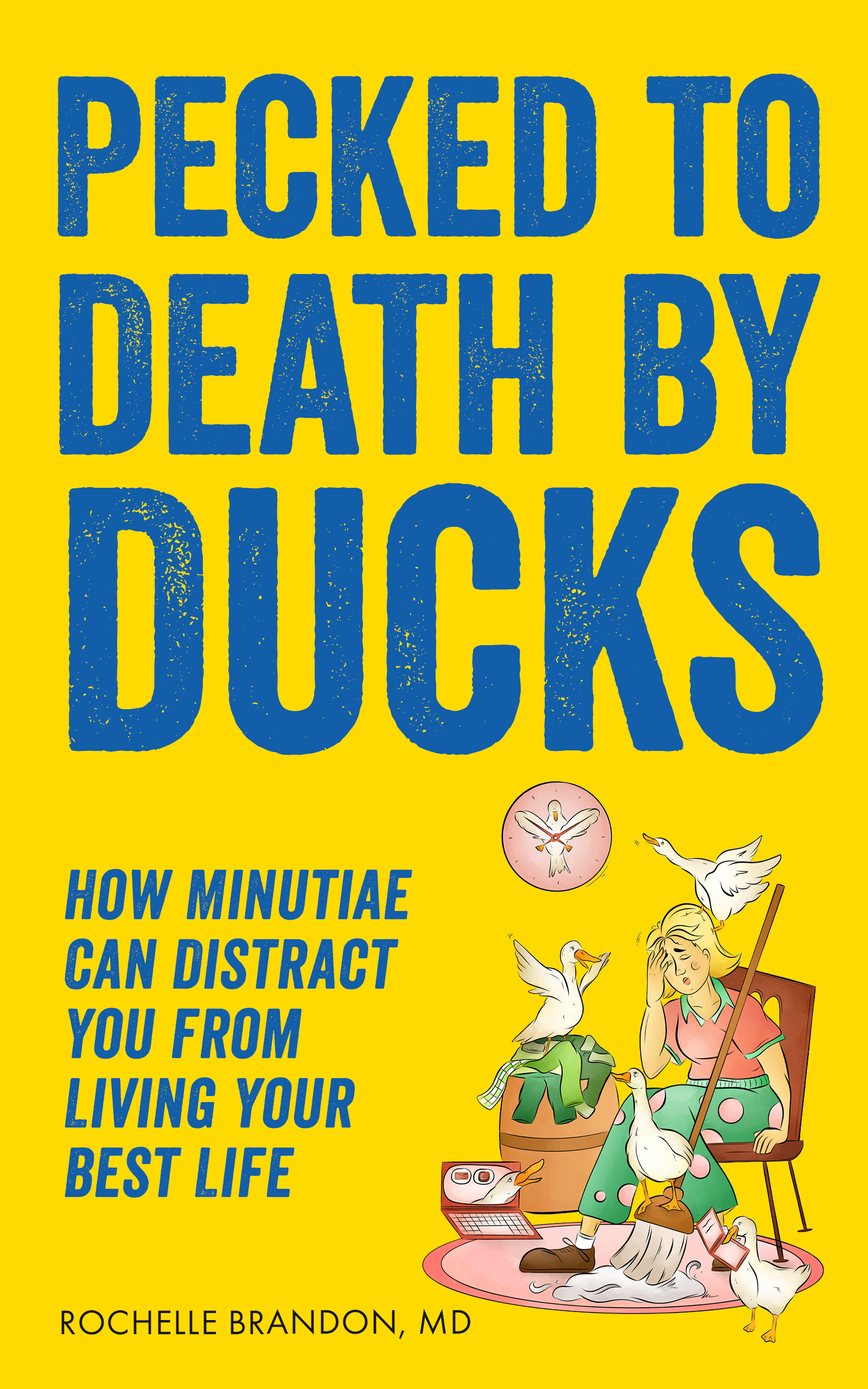 Pecked to Death by Ducks