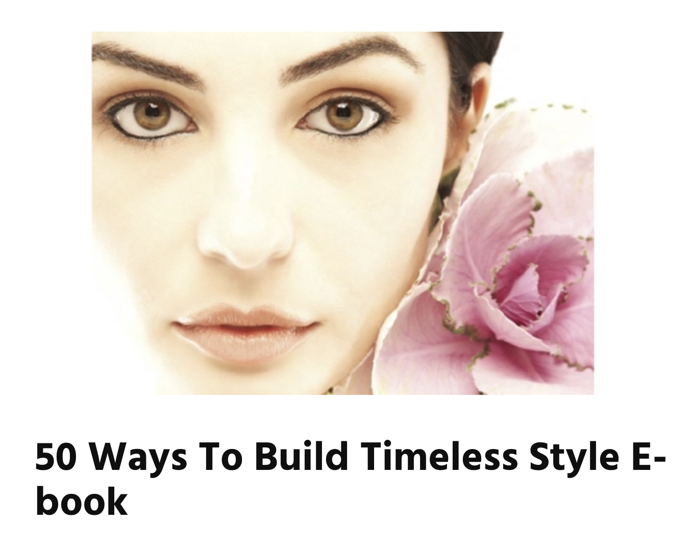50 Ways To Build Timeless Style E-Book