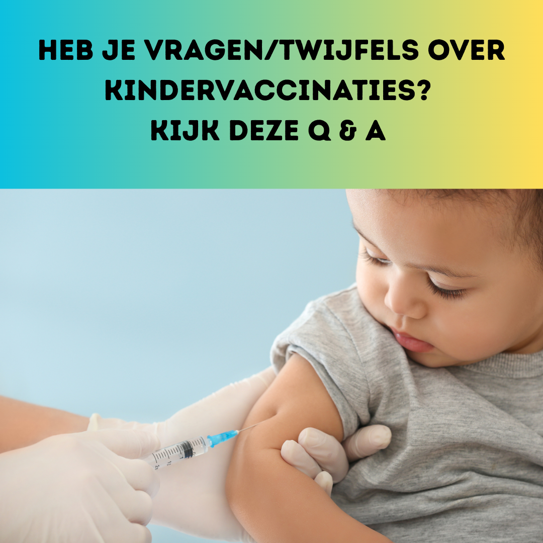 Vragen over Kindervaccinaties?