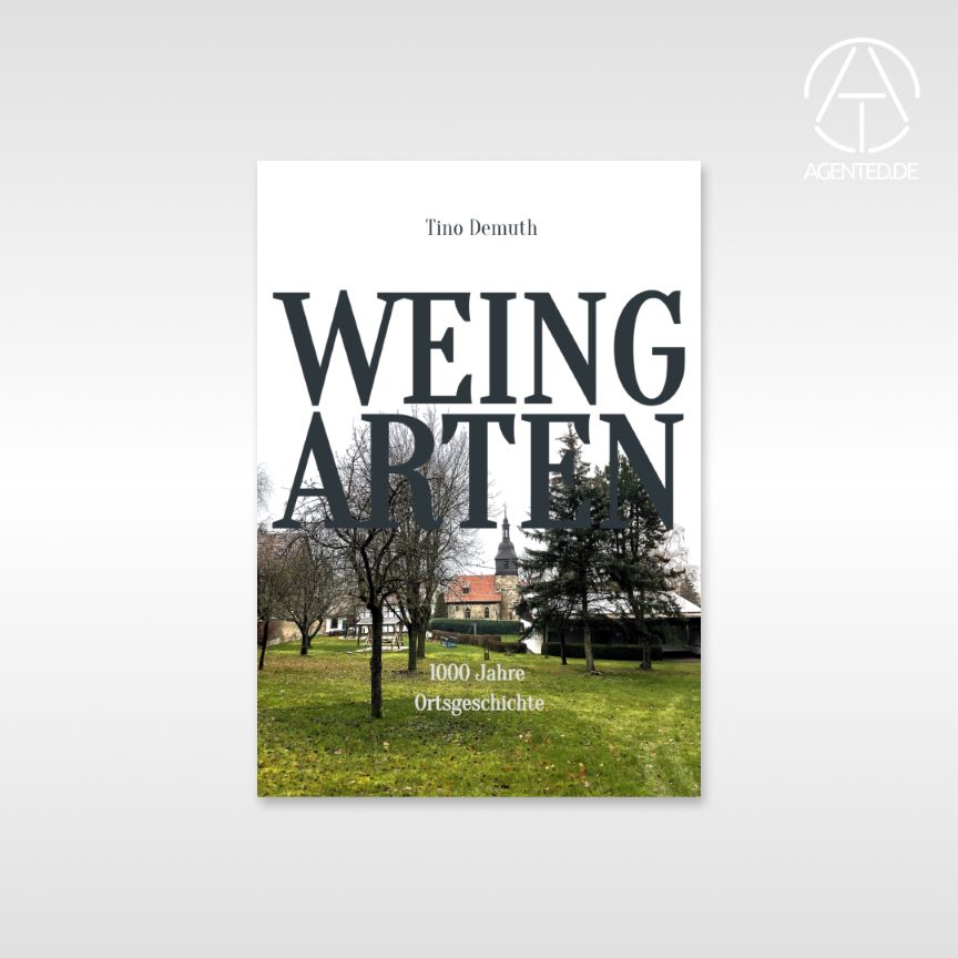 Weingarten: 1000 Jahre Ortsgeschichte