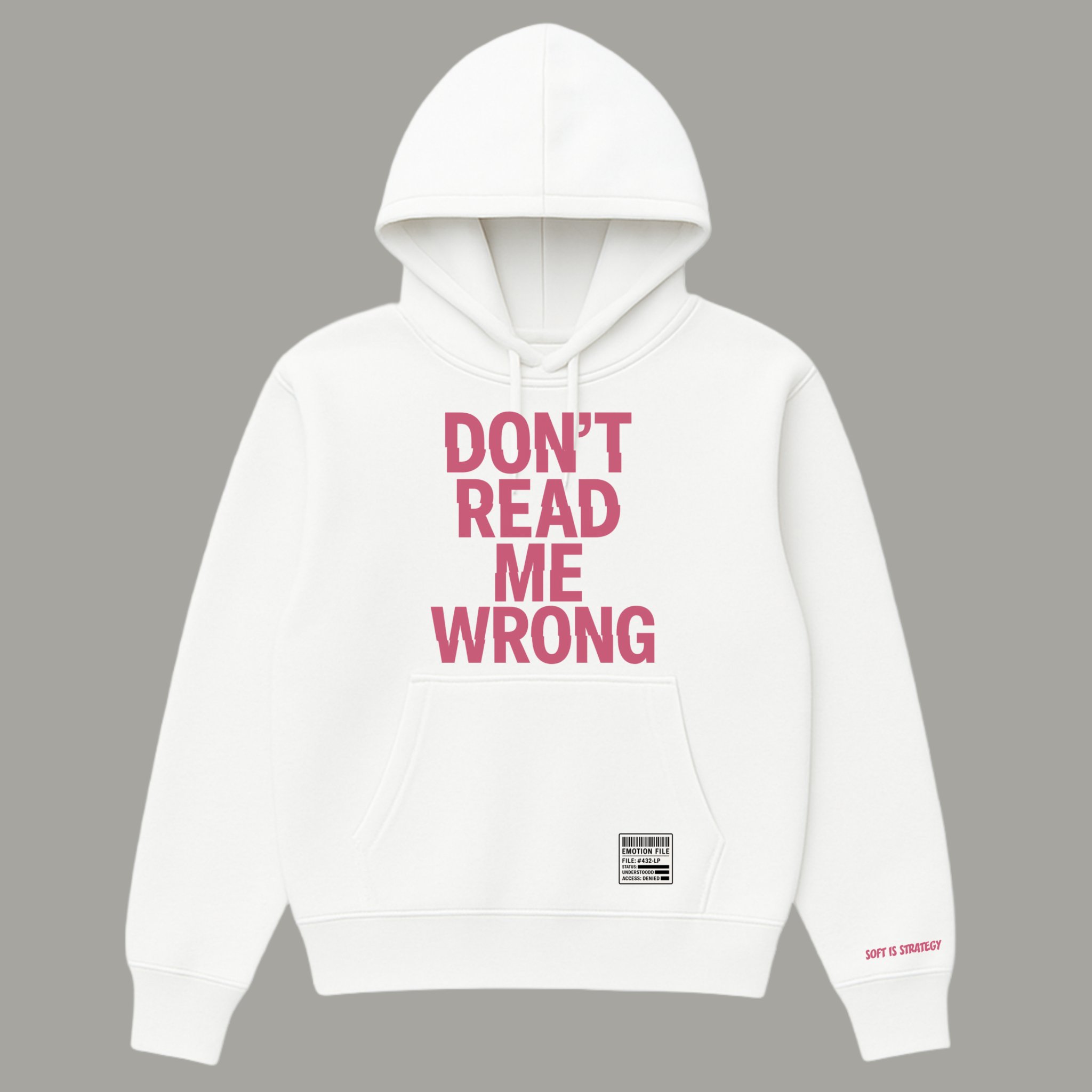 White Hoodie 'Don't Read Me Wrong'