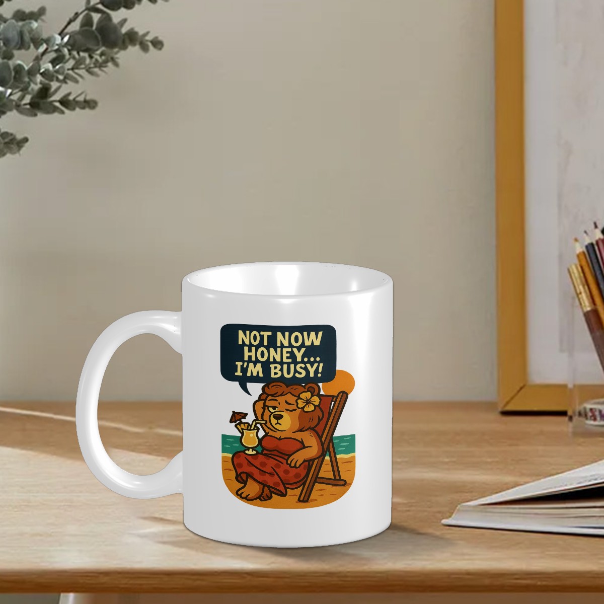Not Now Honey Custom Design  Mug