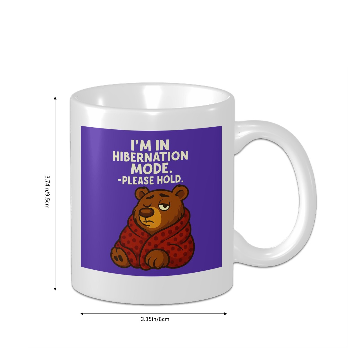 Hibernation Mode Custom Design Mug