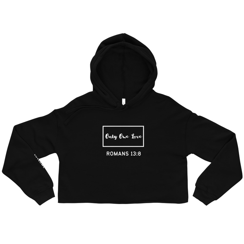"ROMANS 13:8"  Cropped Hoodie 
