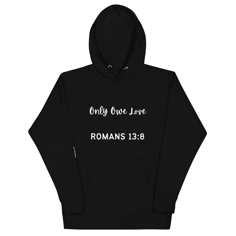 "ROMANS 13:8" Unisex Hoodie 
