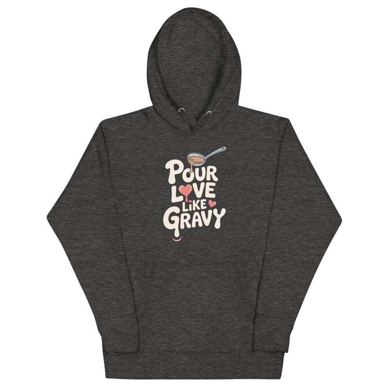 "POUR LOVE" Unisex Hoodie