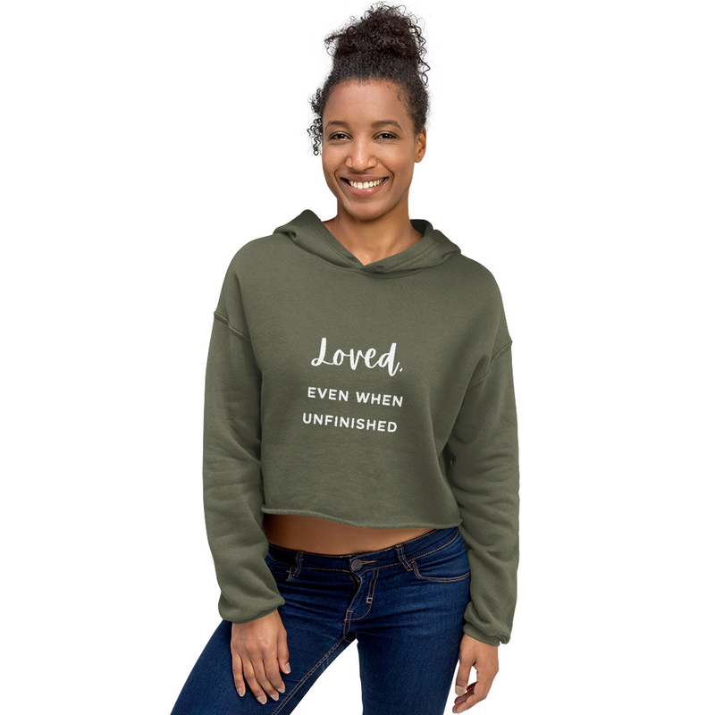 ""LOVED" Even When Unfinished" Crop Hoodie
