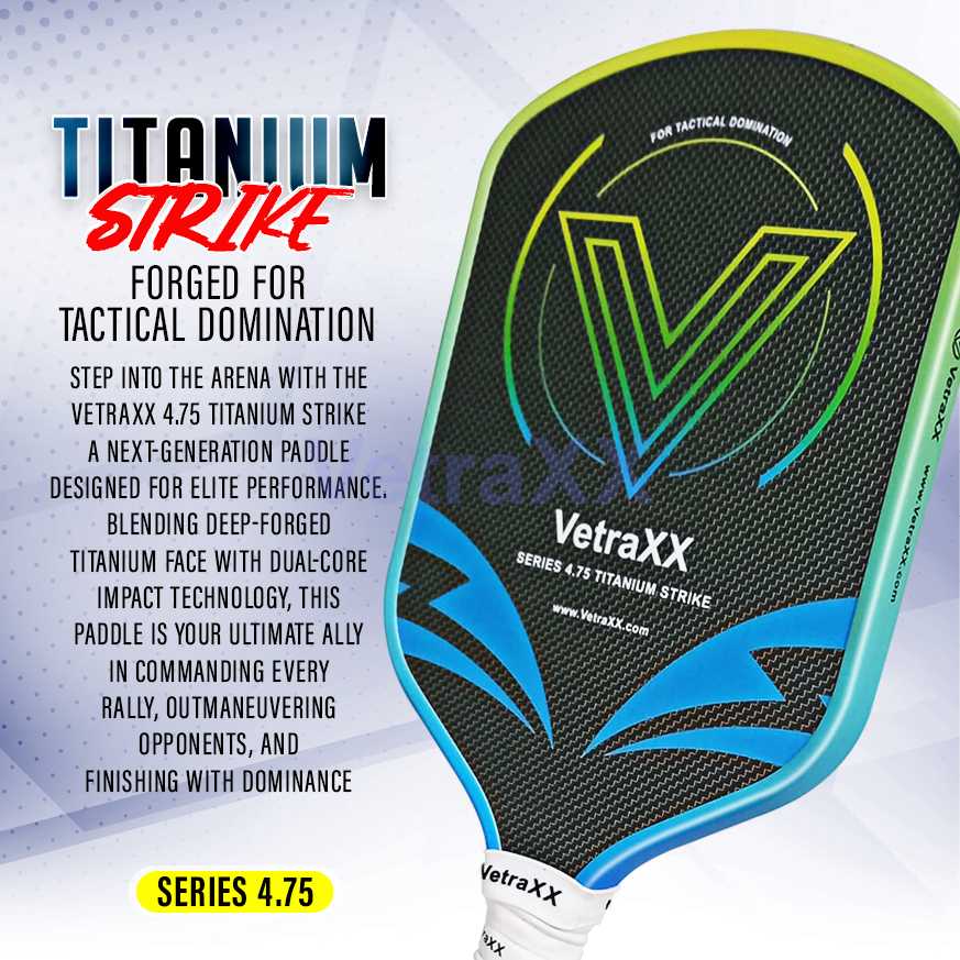 VetraXX Pickleball Paddle Series 4.75 Titanium Strike