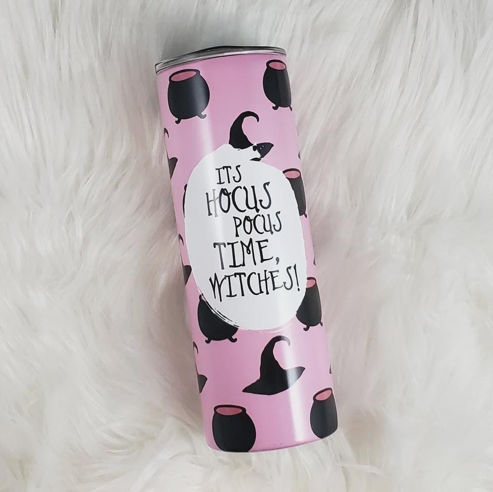 It's Hocus Pocus Time Witches! Pink 20oz Insulated Hot/cold Stainless Steel Tumbler