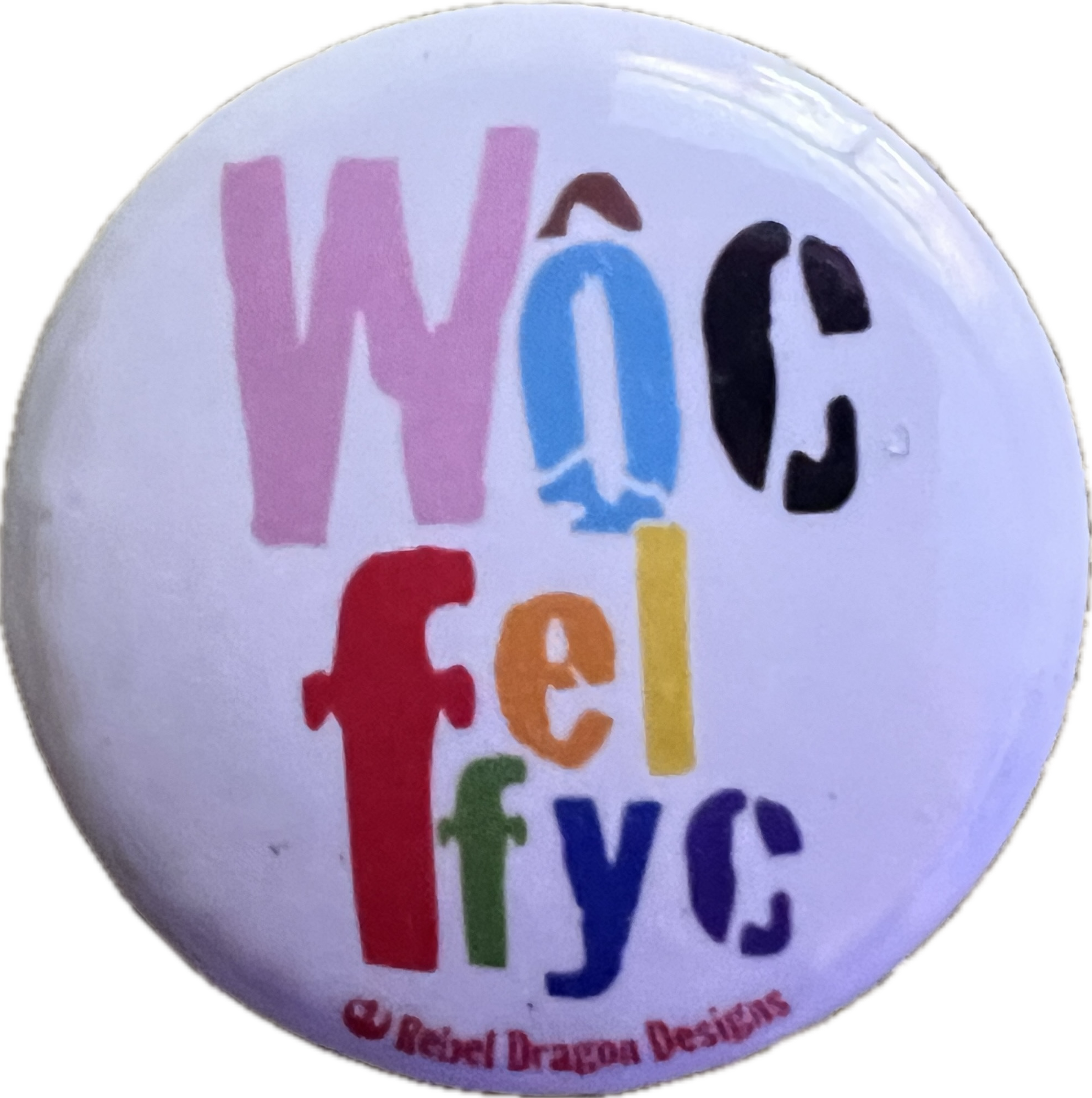 Bathodynnau Protest | Protest Badges