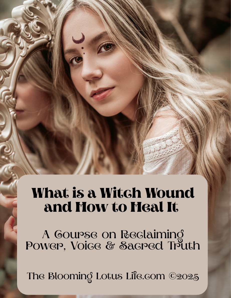 What is a Witch Wound & How Do You Heal It
