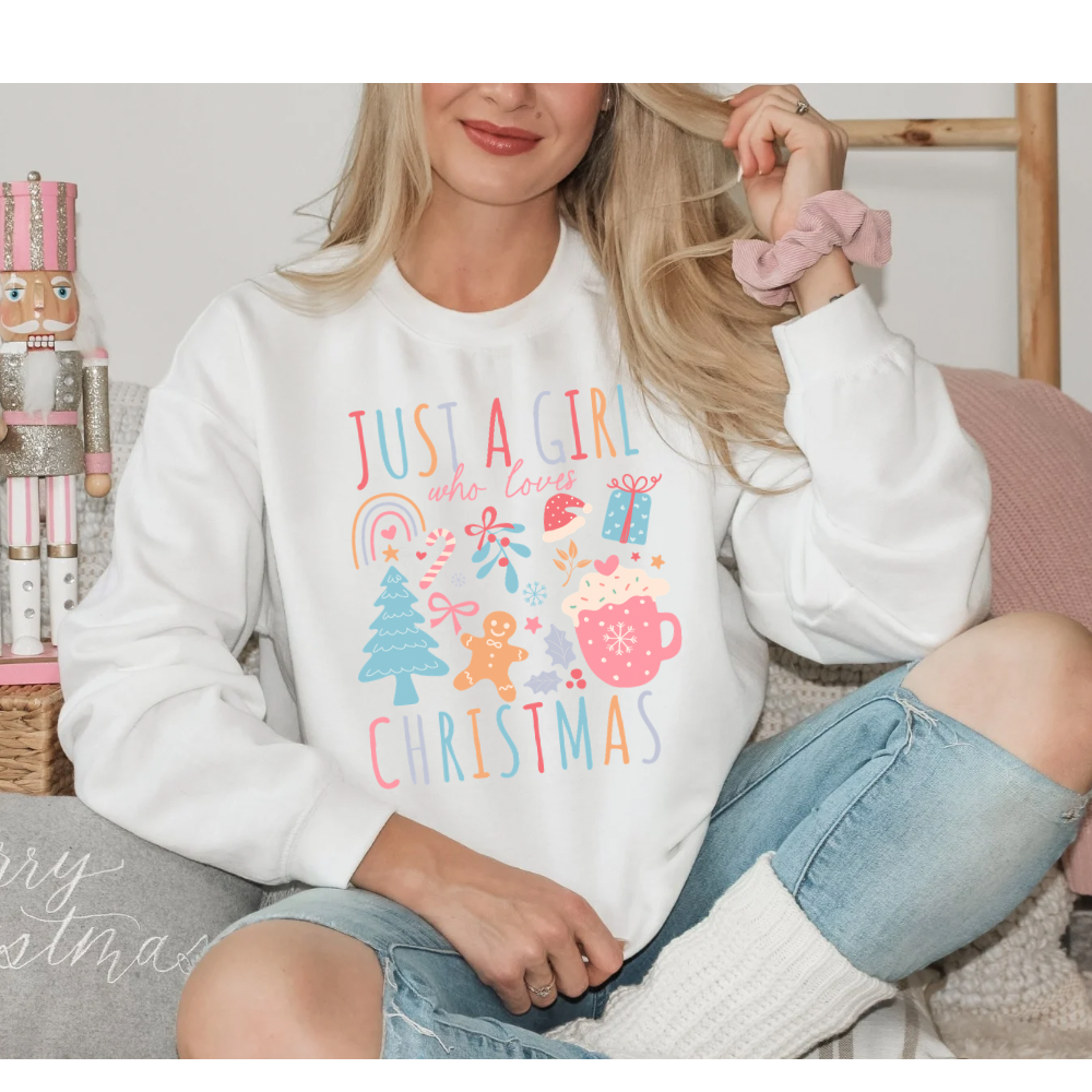 Just a Girl Who Loves Christmas Sweatshirt