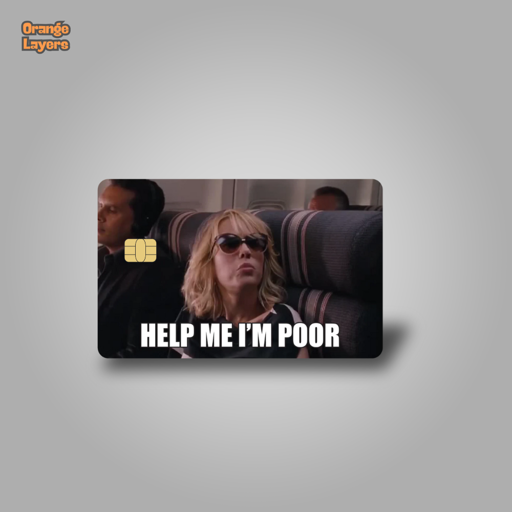 Help Me, I’m Poor Card Skin