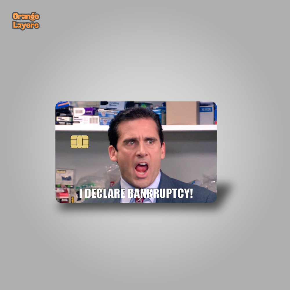 I Declare Bankruptcy Card Skin