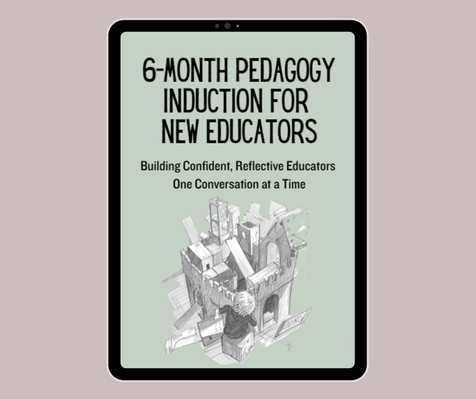 6-Month Pedagogy Induction for New Educators