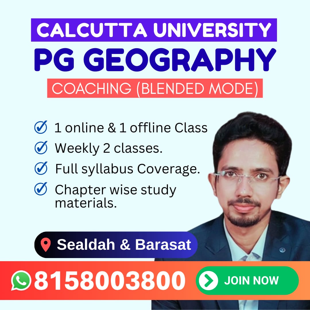 Calcutta University PG Geography Coaching (Online & Blended Mode)