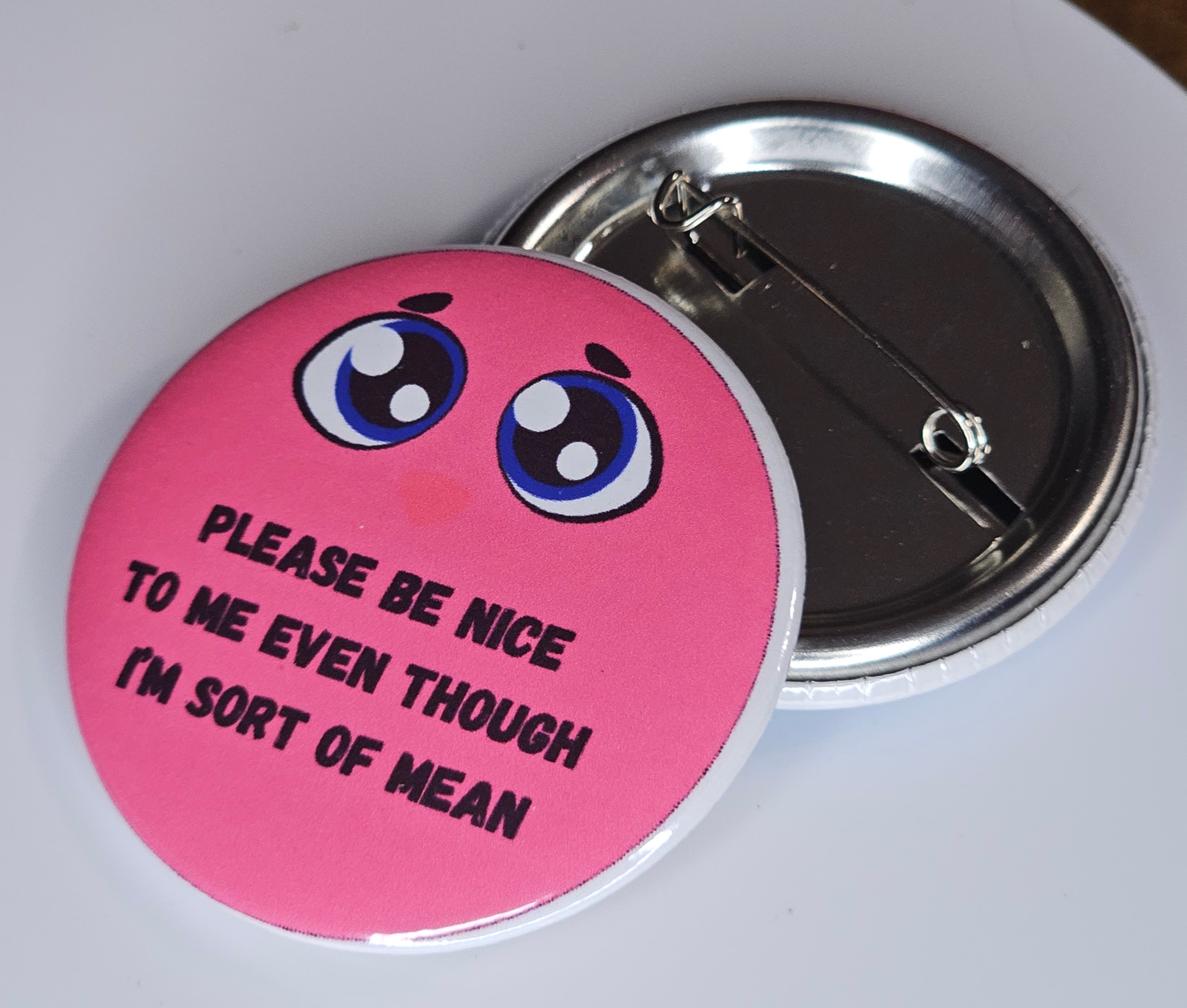 44mm (1.73 in) Pin-Back Button - Please Be Nice To Me