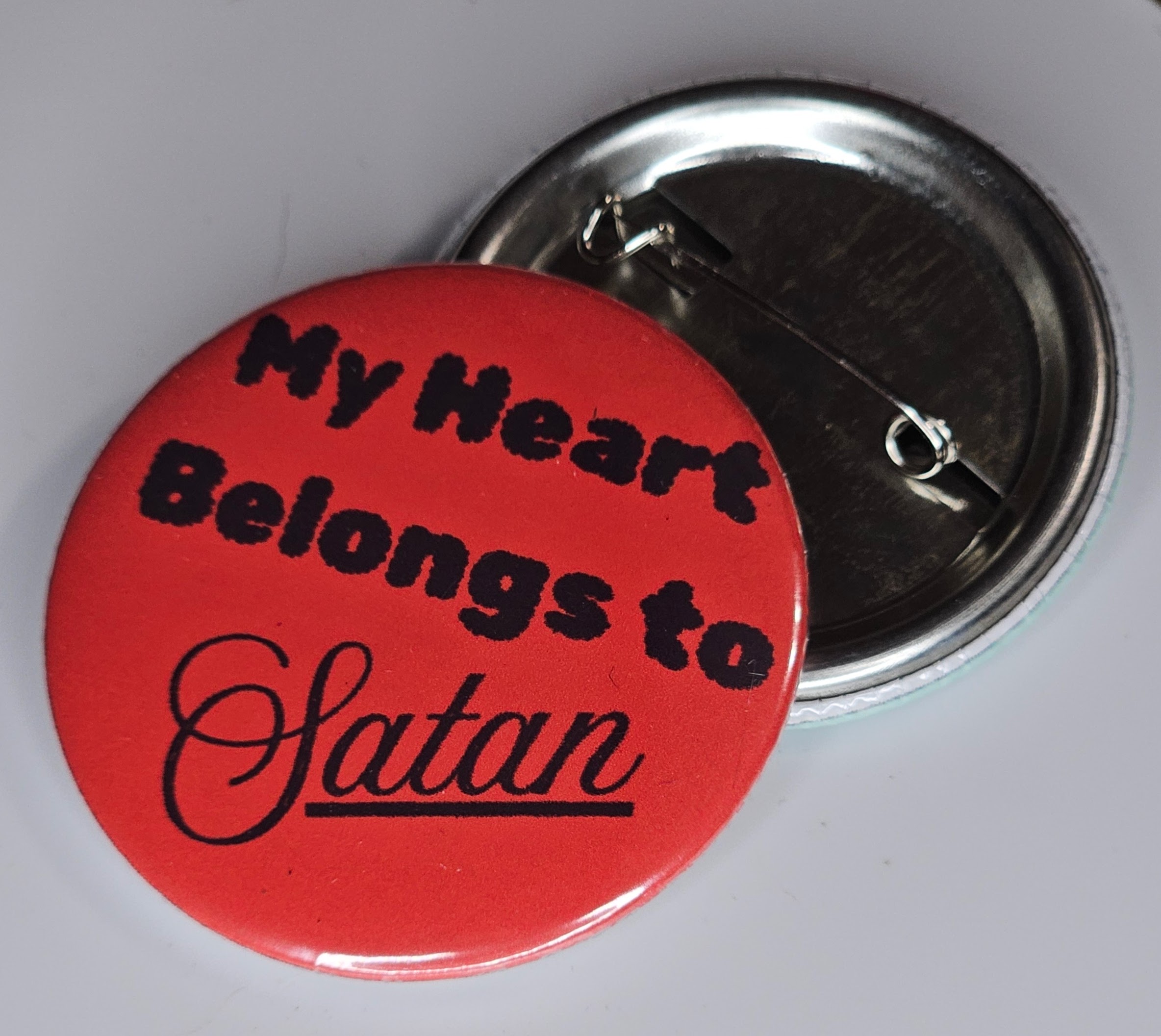 44mm (1.73 in) Pin-Back Button - My Heart Belongs to Satan