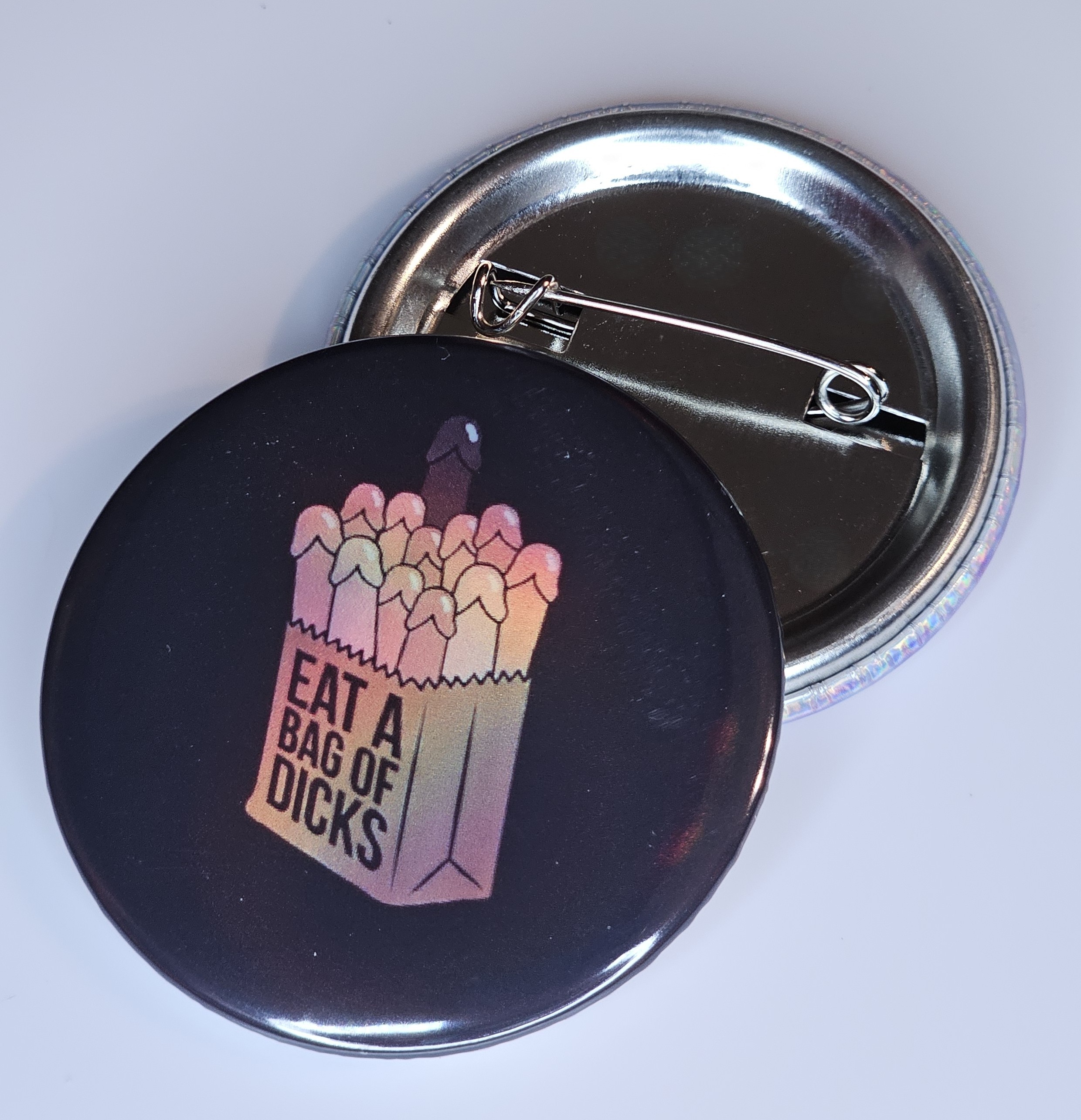 44mm (1.73 in) Pin-Back Button - Eat A Bag of Dicks