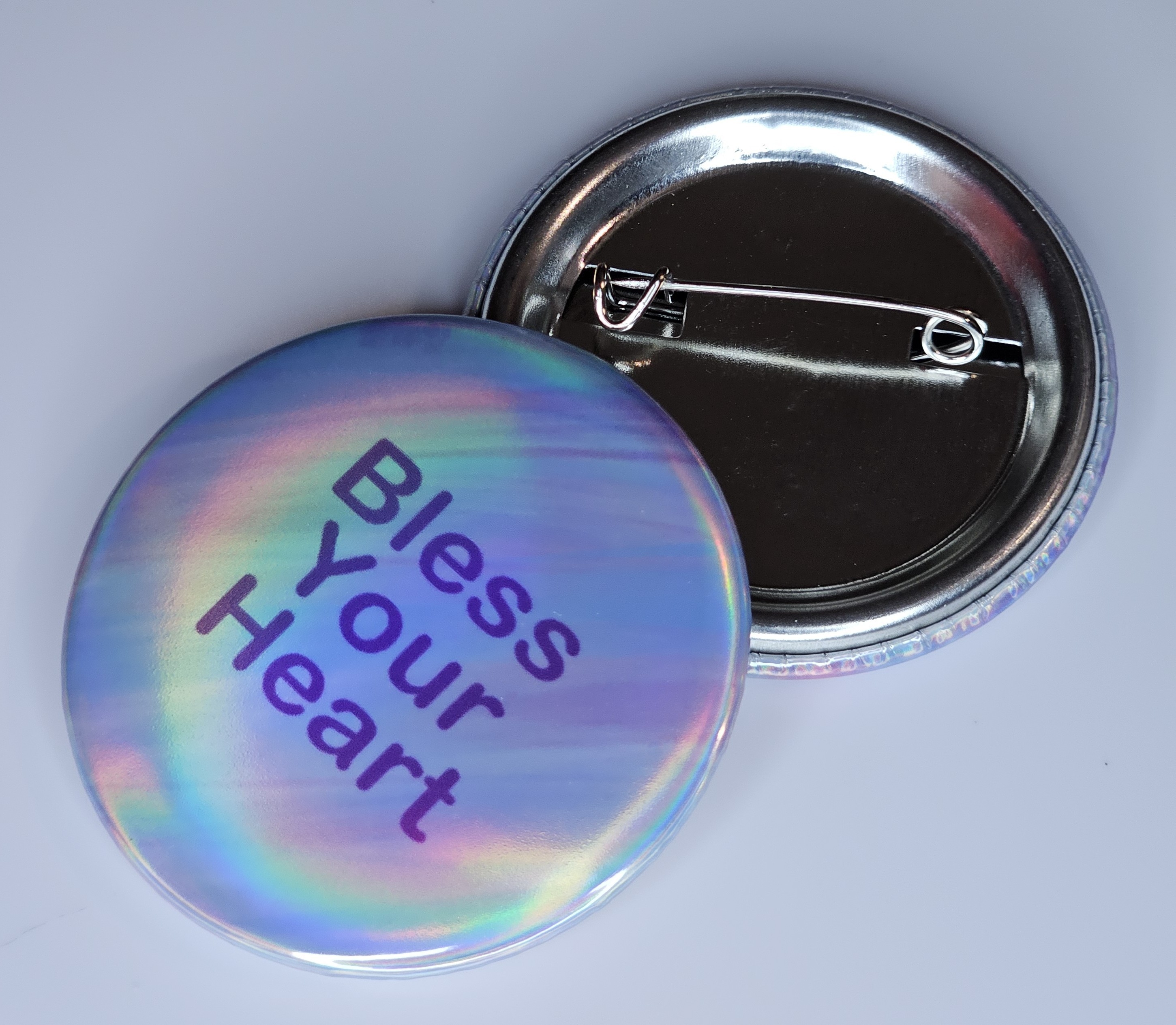 44mm (1.73 in) Pin-Back Button - Bless Your Heart