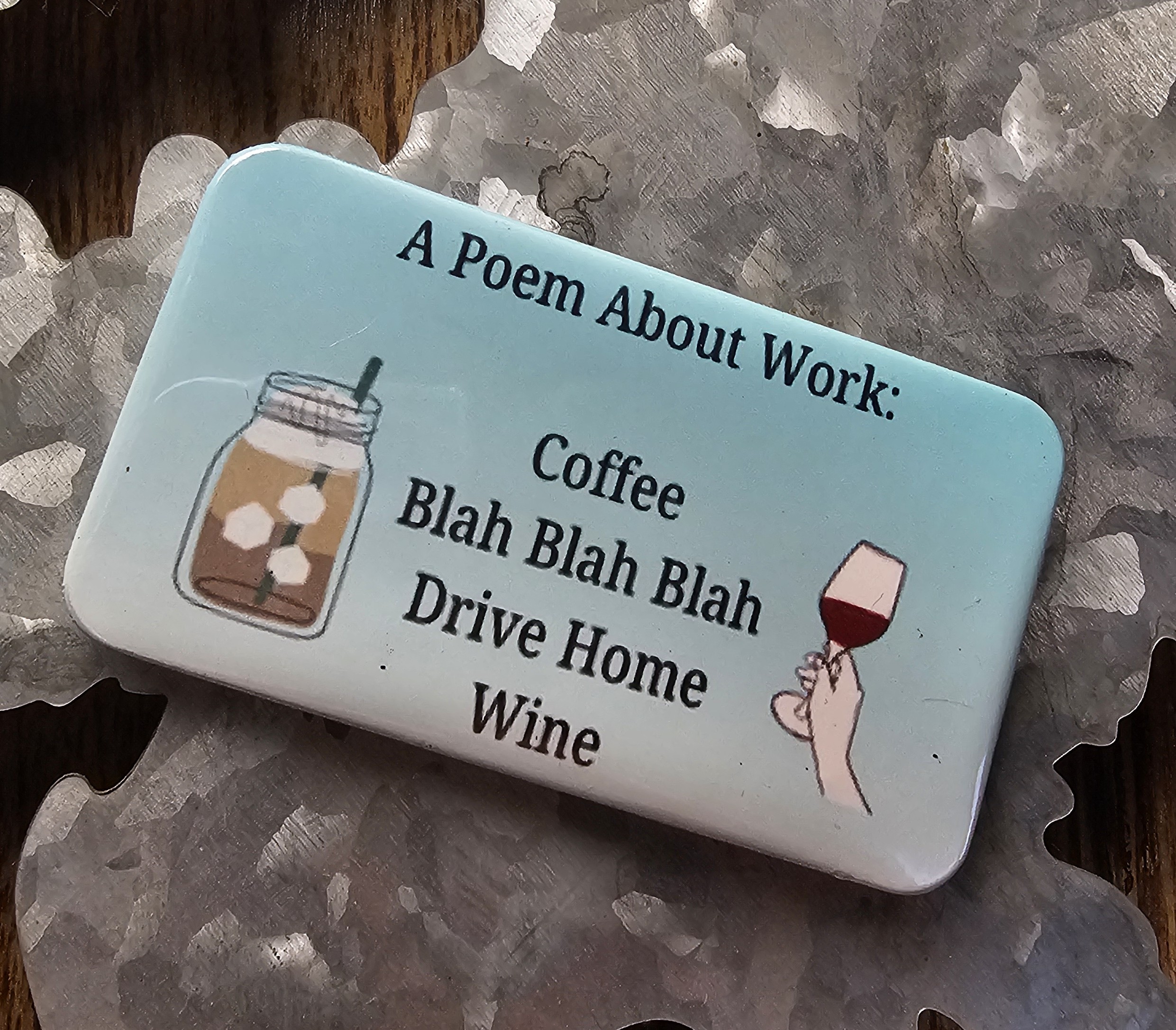 2"x3.5" Magnet - A Poem About Work