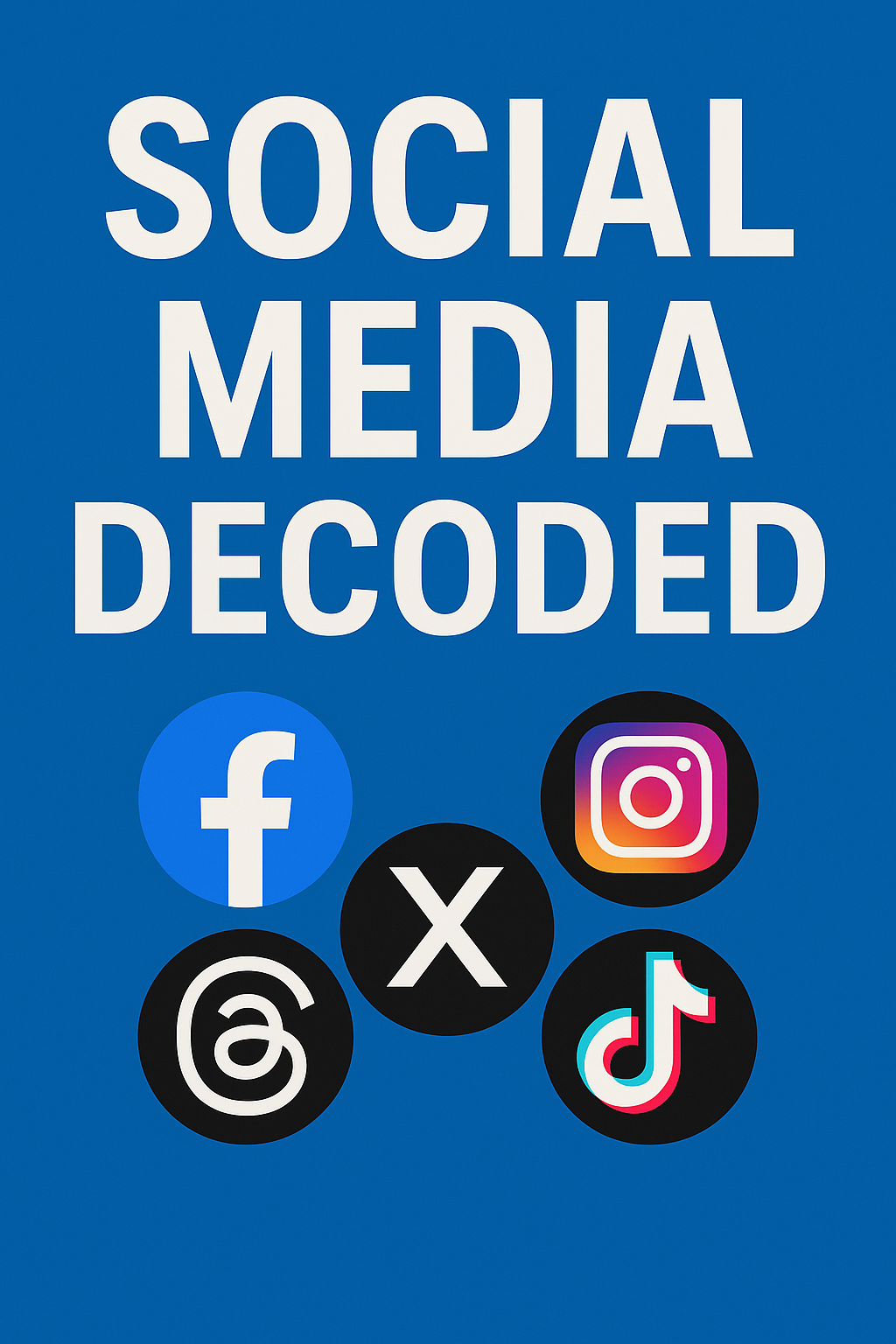 Social Media Decoded