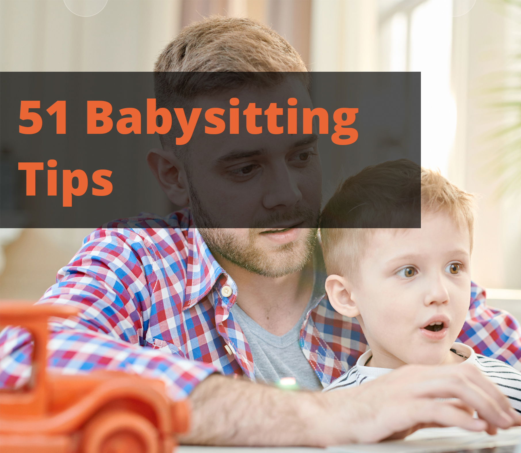51 Babysitting Tips