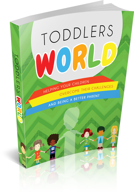 Toddlers World: Helping Your Children Overcome Challenges