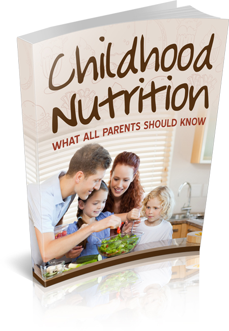Childhood Nutrition: What All Parents Should Know