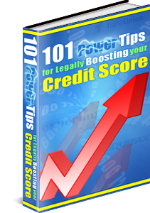 101 Powerful Tips for Legally Improving Your Credit Score
