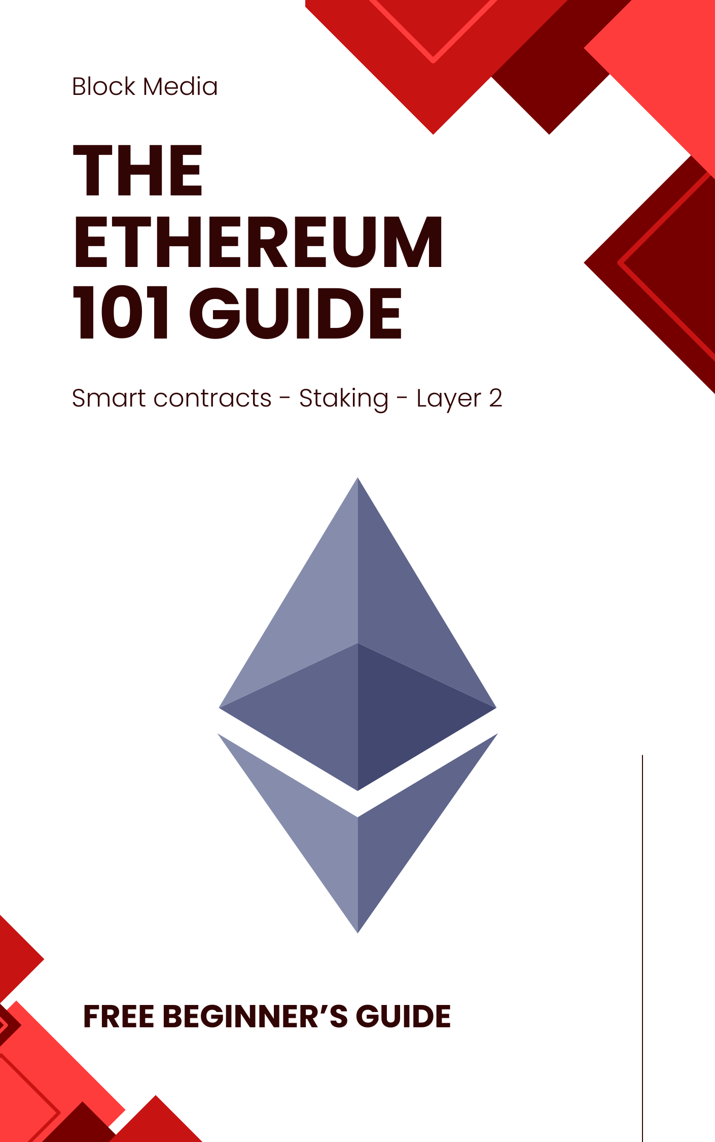 The Ethereum 101 Guide