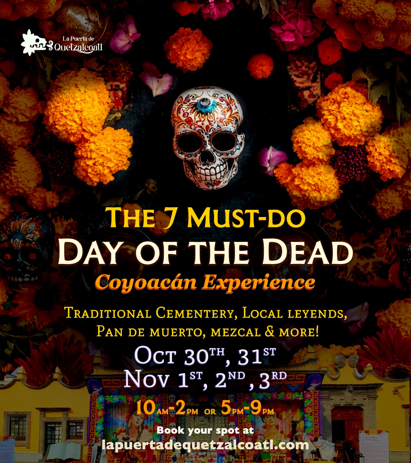 7 You Must Do in Day of the Dead: Coyoacán Experience