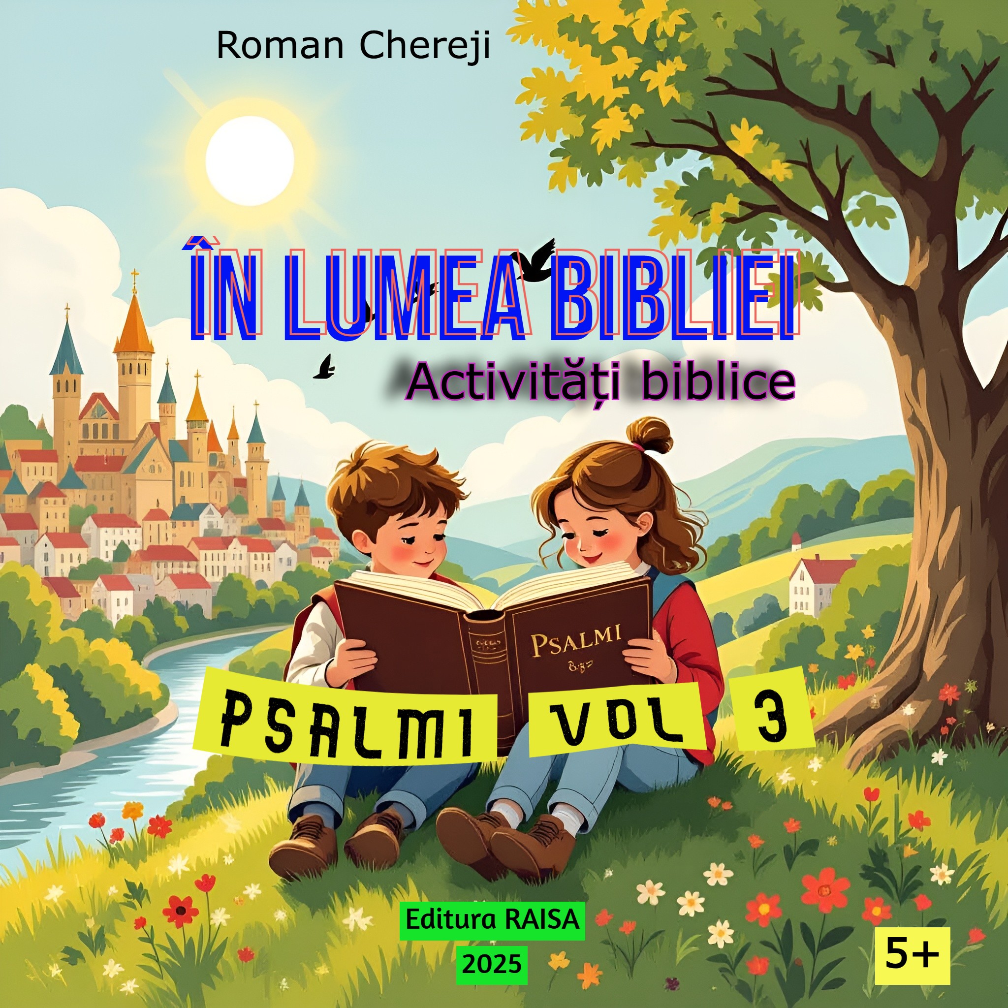 În lumea Bibliei - Psalmi vol. 3