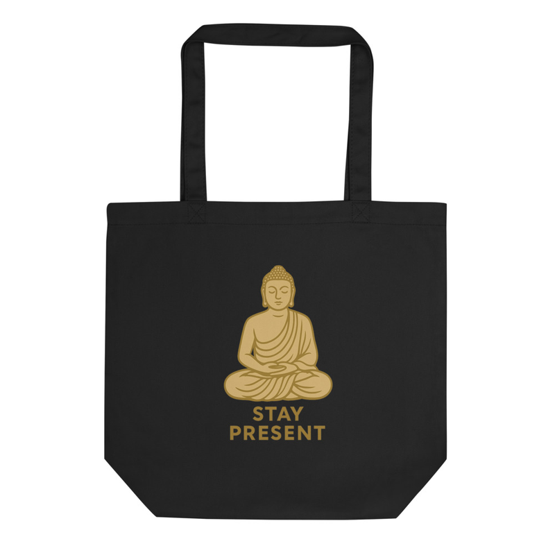 Stay Present Buddha Tote Bag
