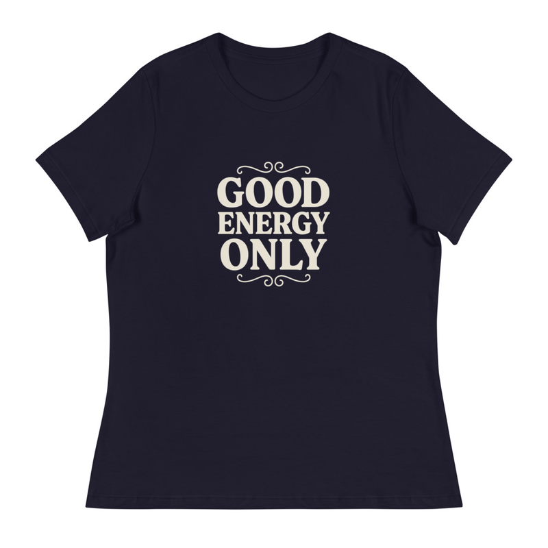 Good Energy Only T-Shirt