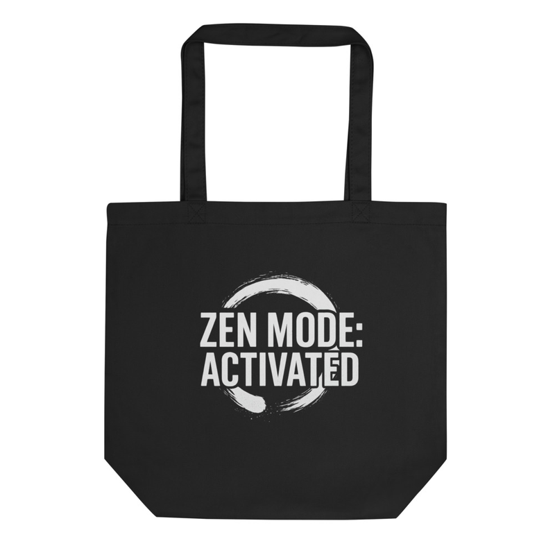 Zen Mode Activated Tote Bag