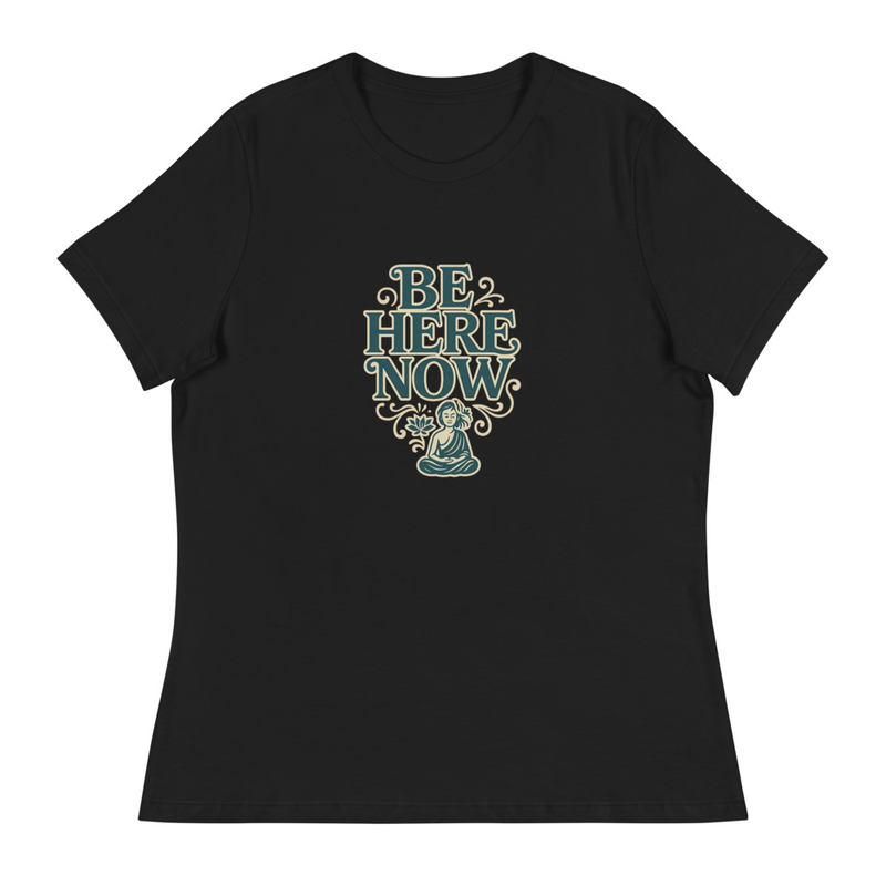 Be Here Now T-shirt