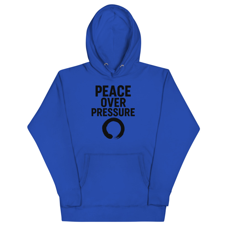 Peace Over Pressure Hoodie