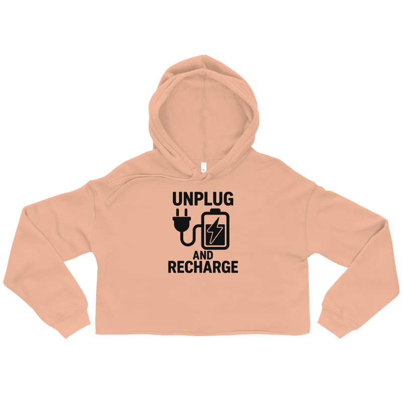 Unplug and Recharge Cropped Hoodie