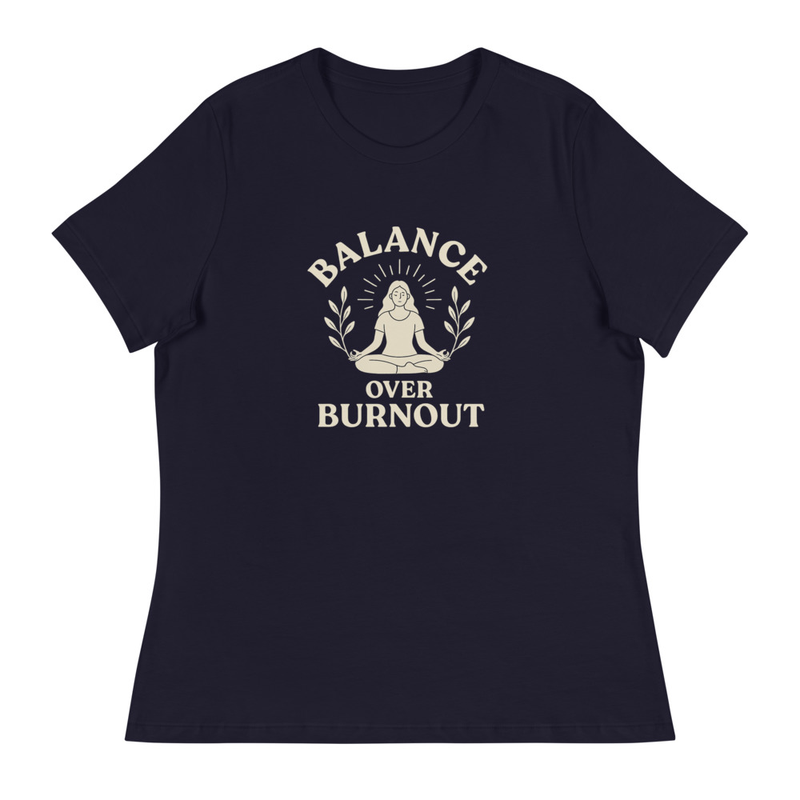 Balance Over Burnout T-Shirt