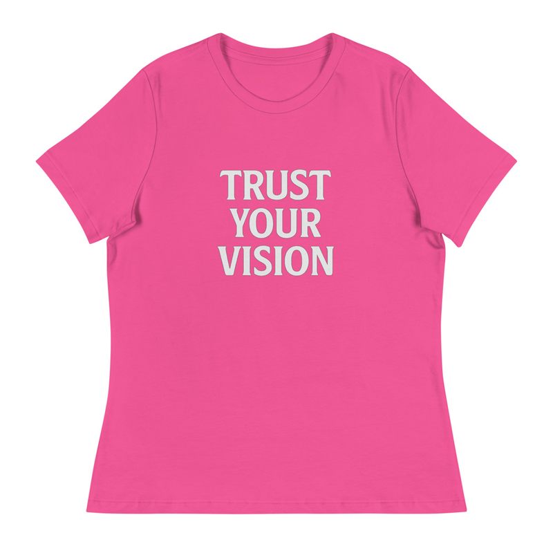 Trust Your Vision T-shirt