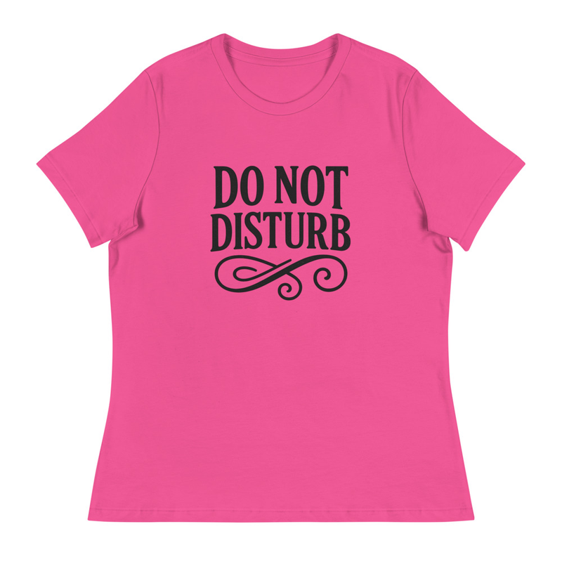 Do Not Disturb T-Shirt