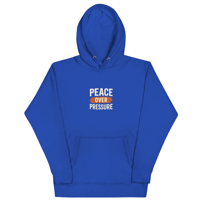 Peace Over Pressure Hoodie