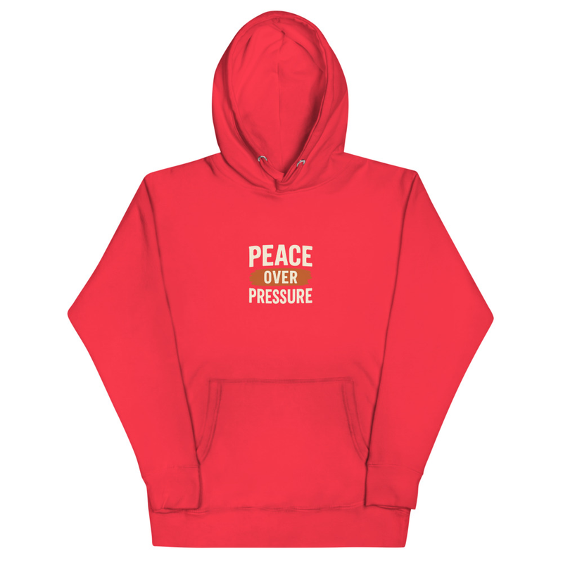 Peace Over Pressure Hoodie