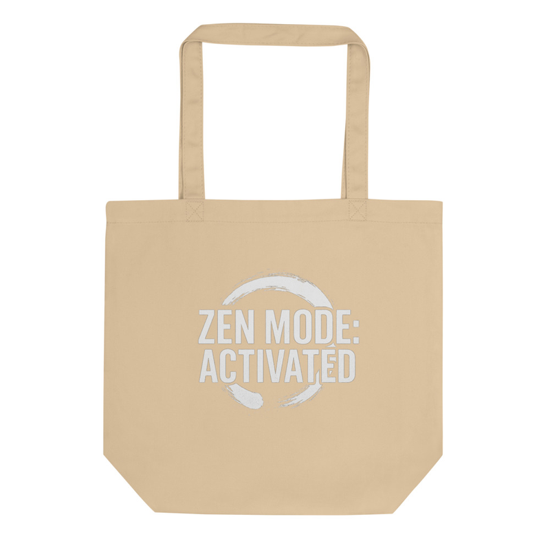 Zen Mode Activated Tote Bag