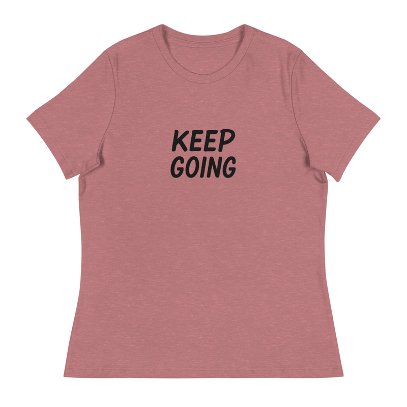 Keep Going Motivational T-Shirt