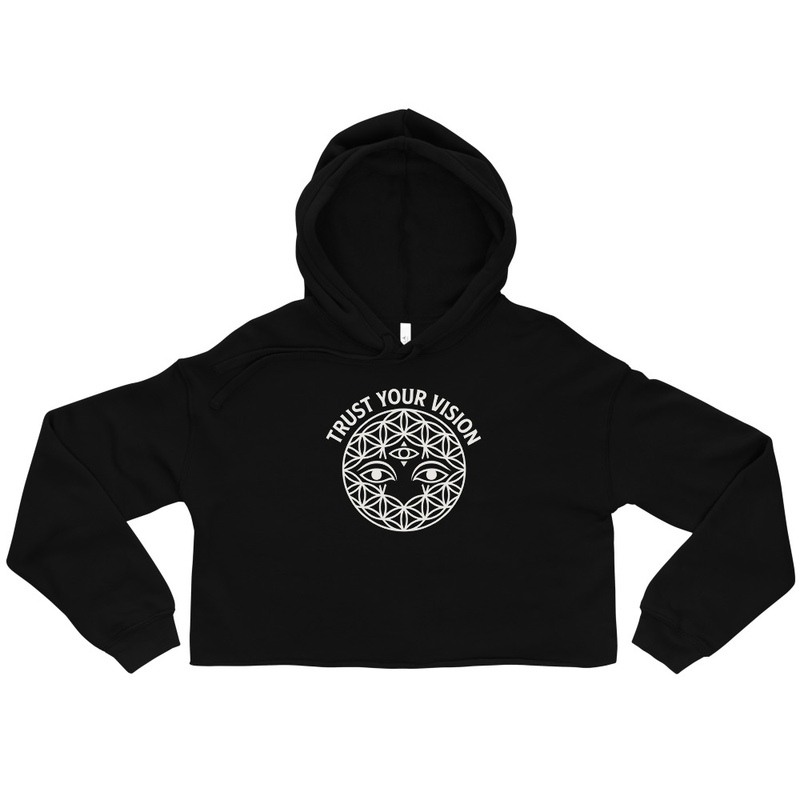 Trust Your Vision Cropped Hoodie