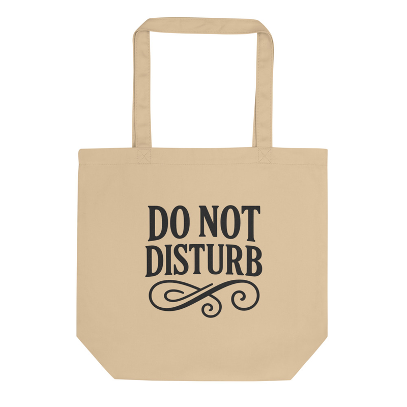 Do Not Disturb Tote Bag