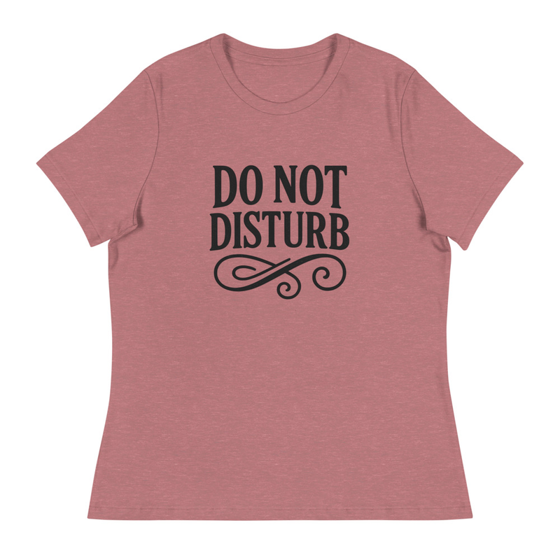 Do Not Disturb T-Shirt